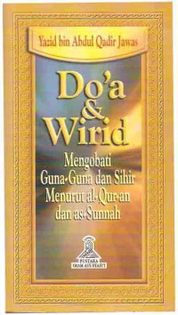 Image of Do'a & Wirid Mengobati guna-guna dan sihir menurut al-Qur'an dan as-Sunnah