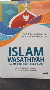 Image of Islam Wasathiyah dalam Konteks Keindonesiaan