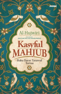 Image of Kasyful Mahjub : Buku Daras Tasawuf Tertua