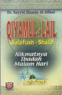 Image of Qiyamul-Lail Salafus - Shalih Nikmatnya Ibadah Malam Hari