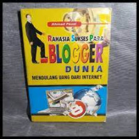 Image of Rahasia Sukses Para Blogger Dunia Mendulang Uang Dari Internet
